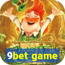 9bet game